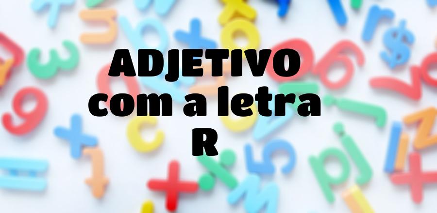 Adjetivo que Começa com a Letra R