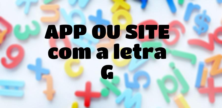 App Ou Site que Começa com a Letra G