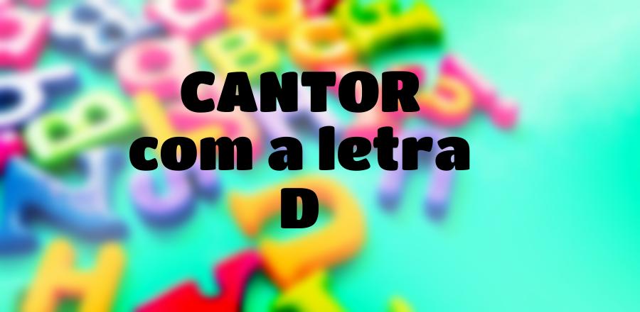 Cantor que Começa com a Letra D