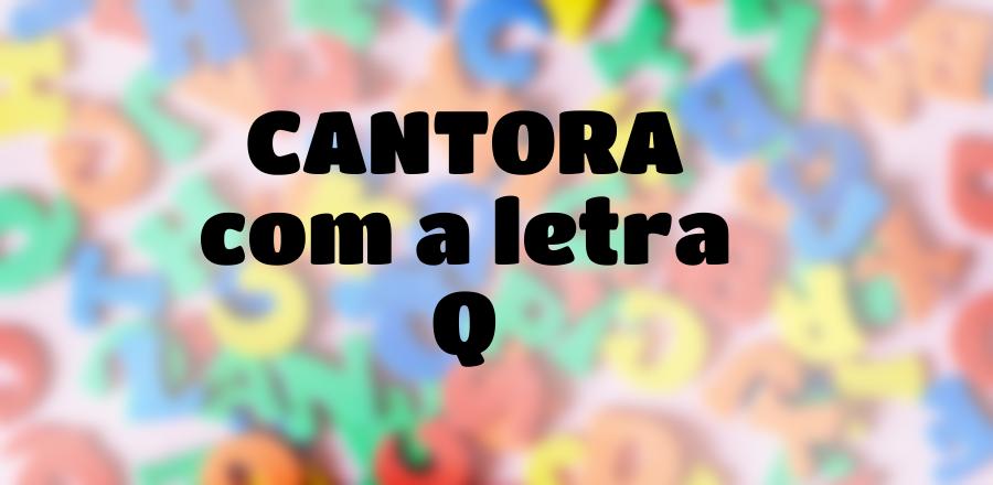 Cantora que Começa com a Letra Q