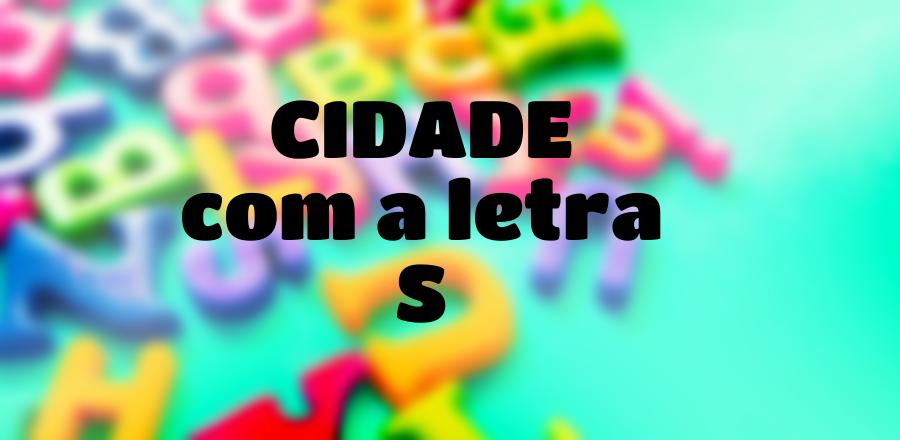 Cidade que Começa com a Letra S