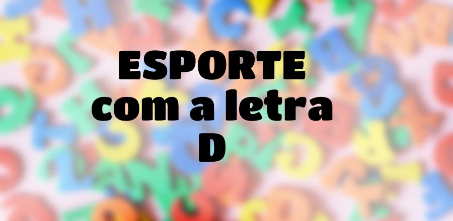 Esporte que Começa com a Letra D