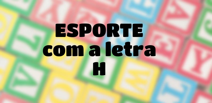 Esporte que Começa com a Letra H