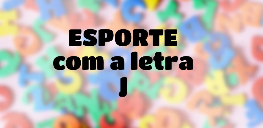 Esporte que Começa com a Letra J