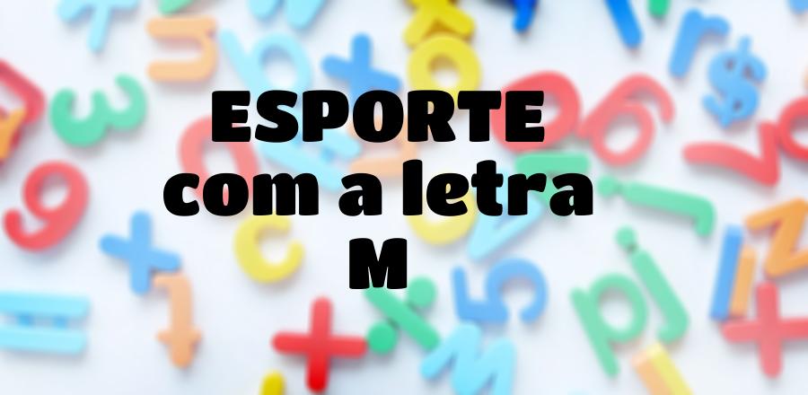 Esporte que Começa com a Letra M