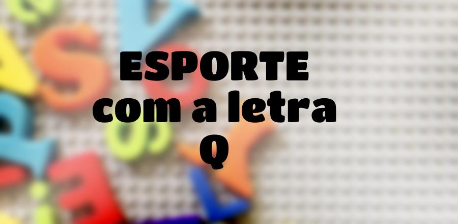 Esporte que Começa com a Letra Q
