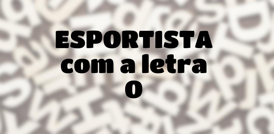 Esportista que Começa com a Letra O