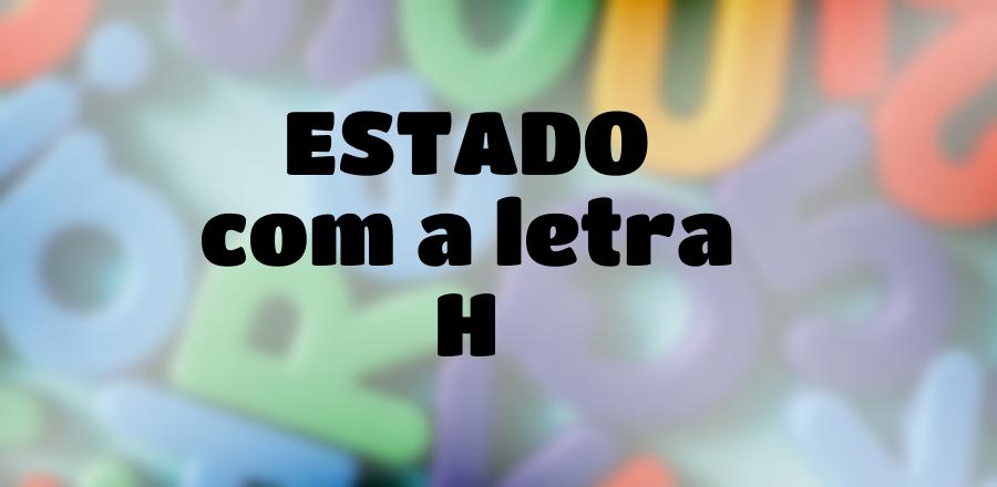 Estado que Começa com a Letra H