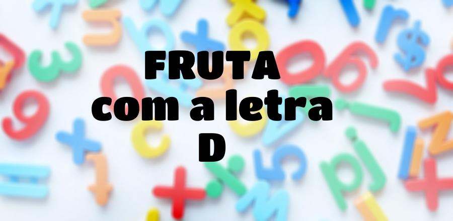 Fruta que Começa com a Letra D