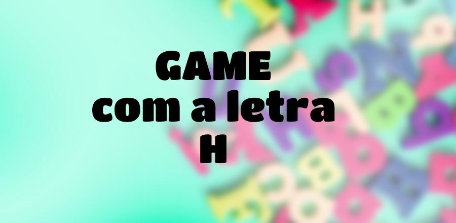 Game que Começa com a Letra H