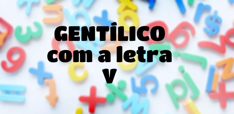 Gentílico que Começa com a Letra V