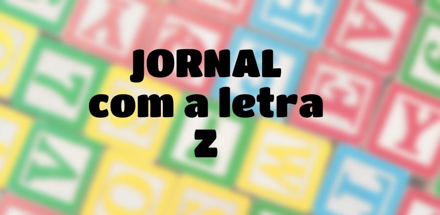 Jornal que Começa com a Letra Z