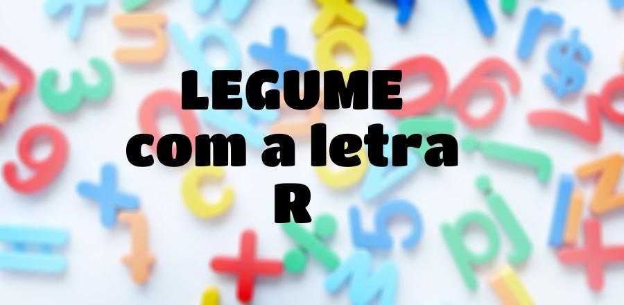 Legume que Começa com a Letra R