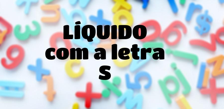 Líquido que Começa com a Letra S