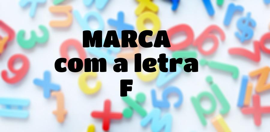 Marca que Começa com a Letra F