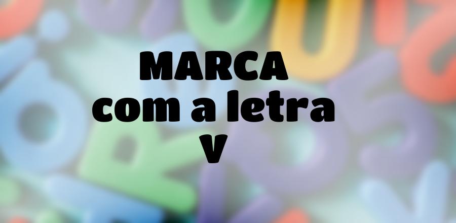 Marca que Começa com a Letra V