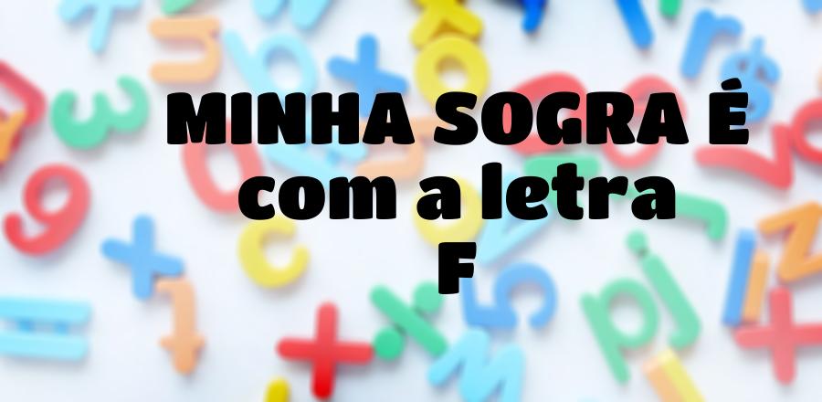 Minha Sogra É que Começa com a Letra F