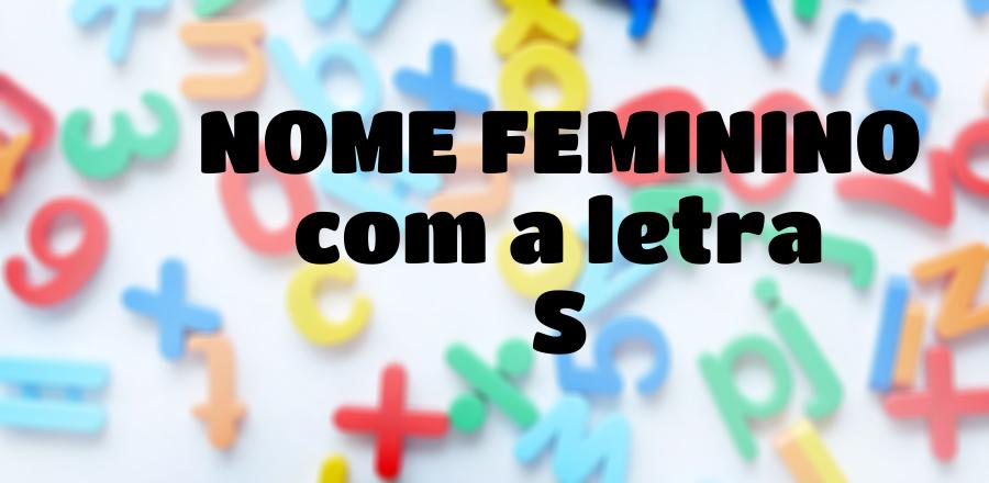 Nome Feminino que Começa com a Letra S