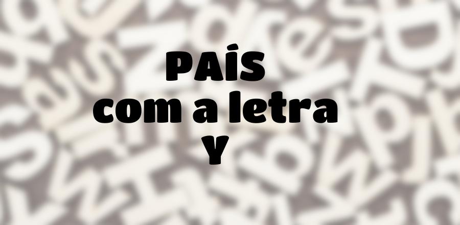 País que Começa com a Letra Y