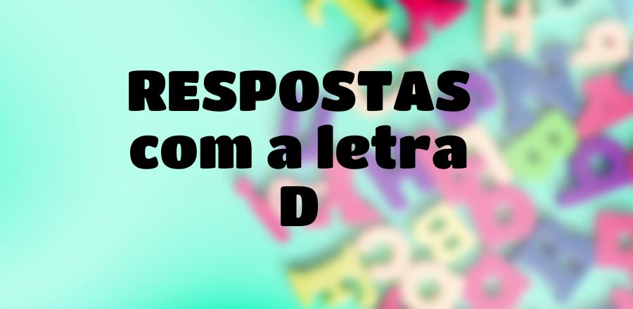 Stop! Respostas com a letra D