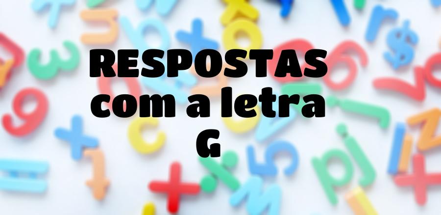 Stop! Respostas com a letra G