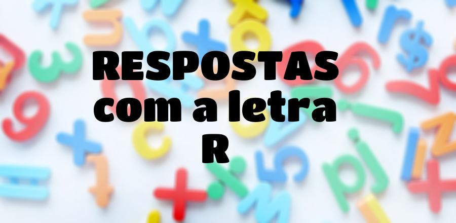 Stop! Respostas com a letra R