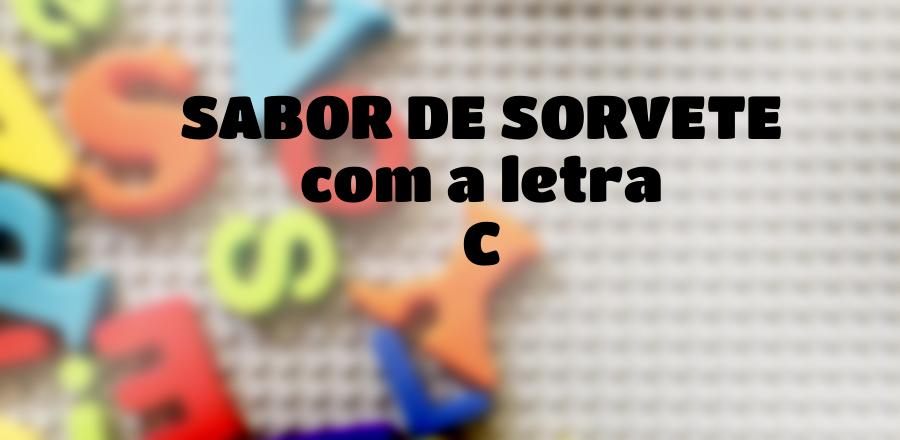 Sabor de Sorvete que Começa com a Letra C