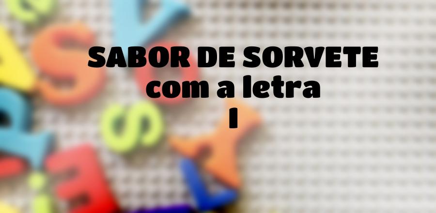 Sabor de Sorvete que Começa com a Letra I