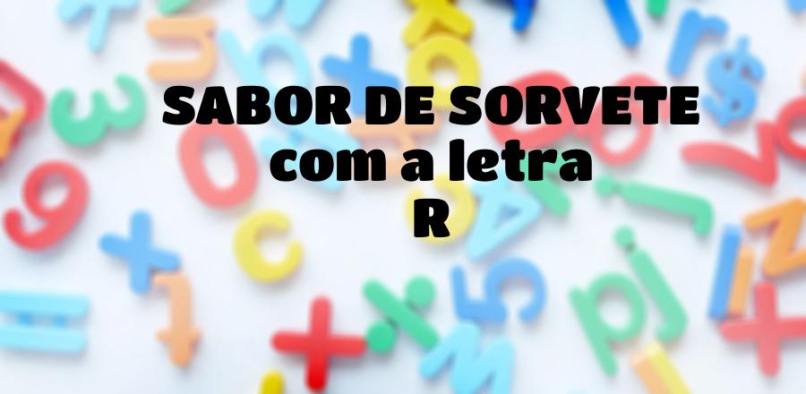 Sabor de Sorvete que Começa com a Letra R