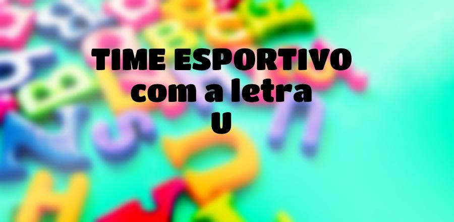 Time Esportivo que Começa com a Letra U