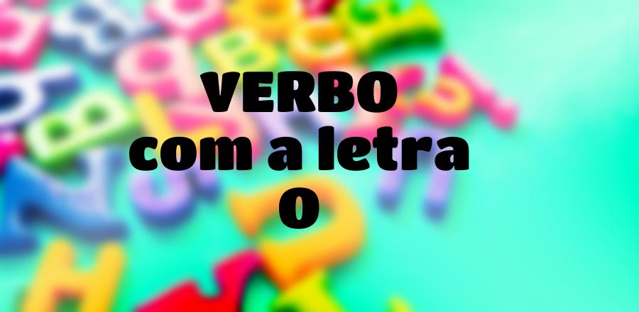 Verbo que Começa com a Letra O