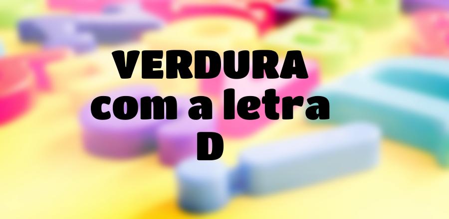 Verdura que Começa com a Letra D