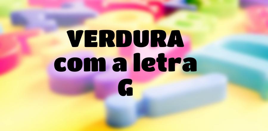 Verdura que Começa com a Letra G