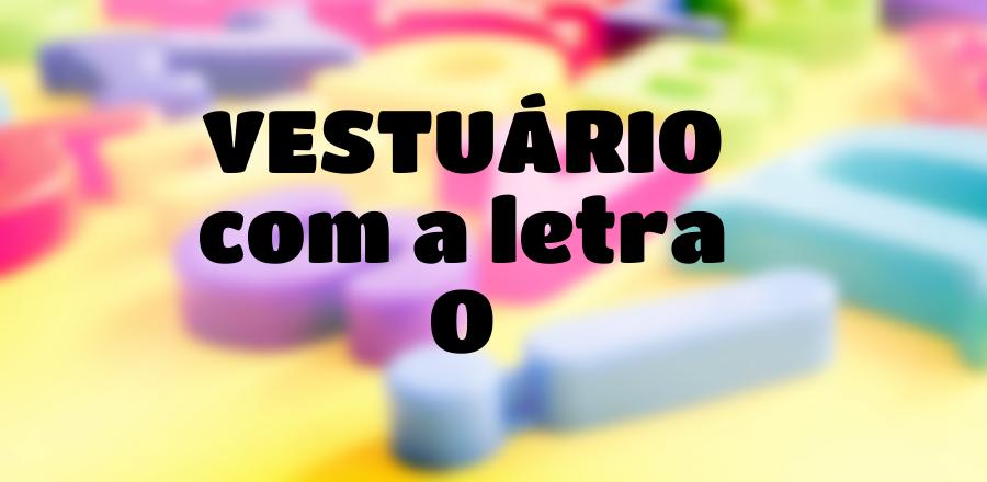 Vestuário que Começa com a Letra O